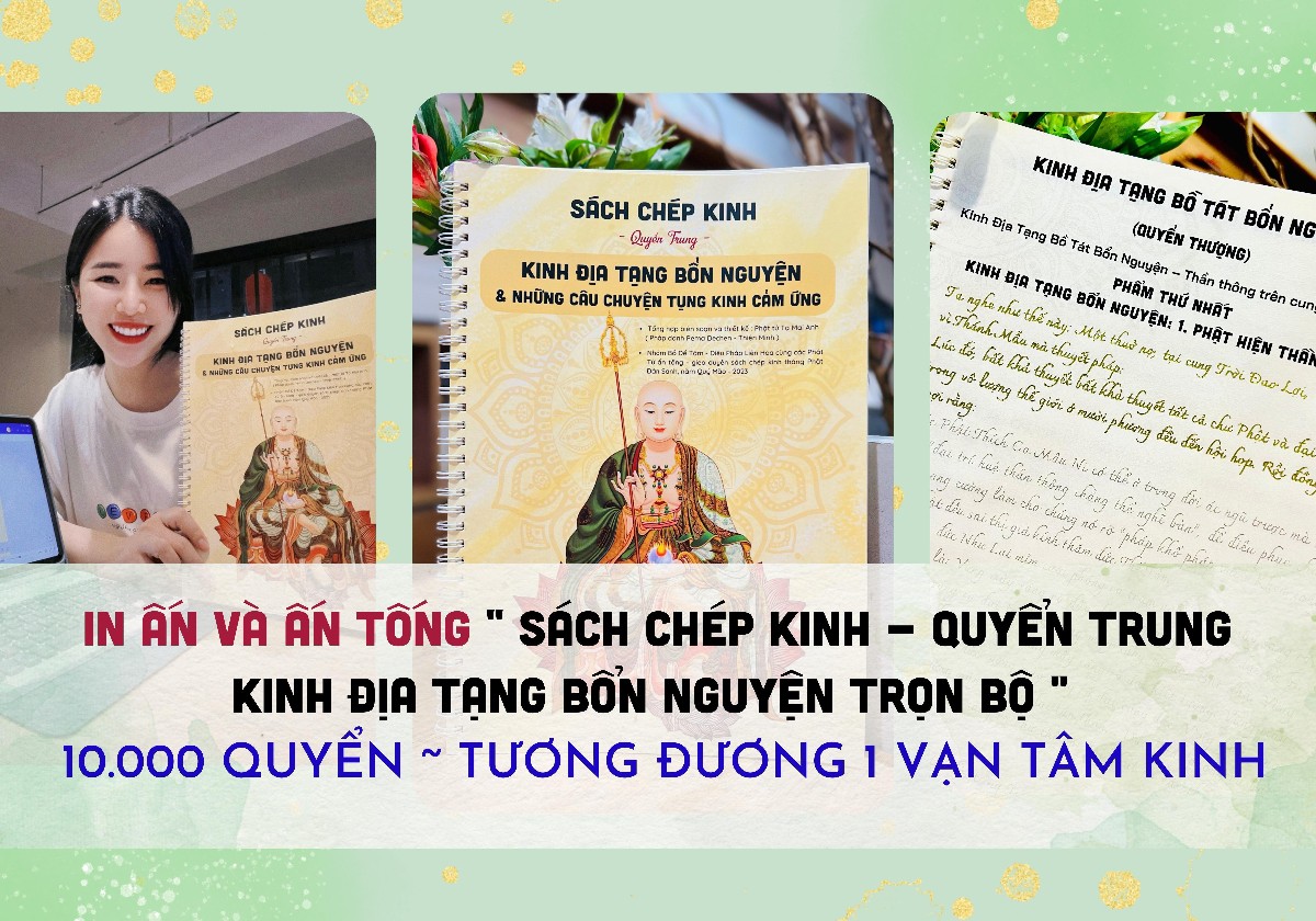 In ấn và ấn tống 10.000 quyển Sách chép kinh - quyển trung : KINH ĐỊA TẠNG BỔN NGUYỆN TRỌN BỘ